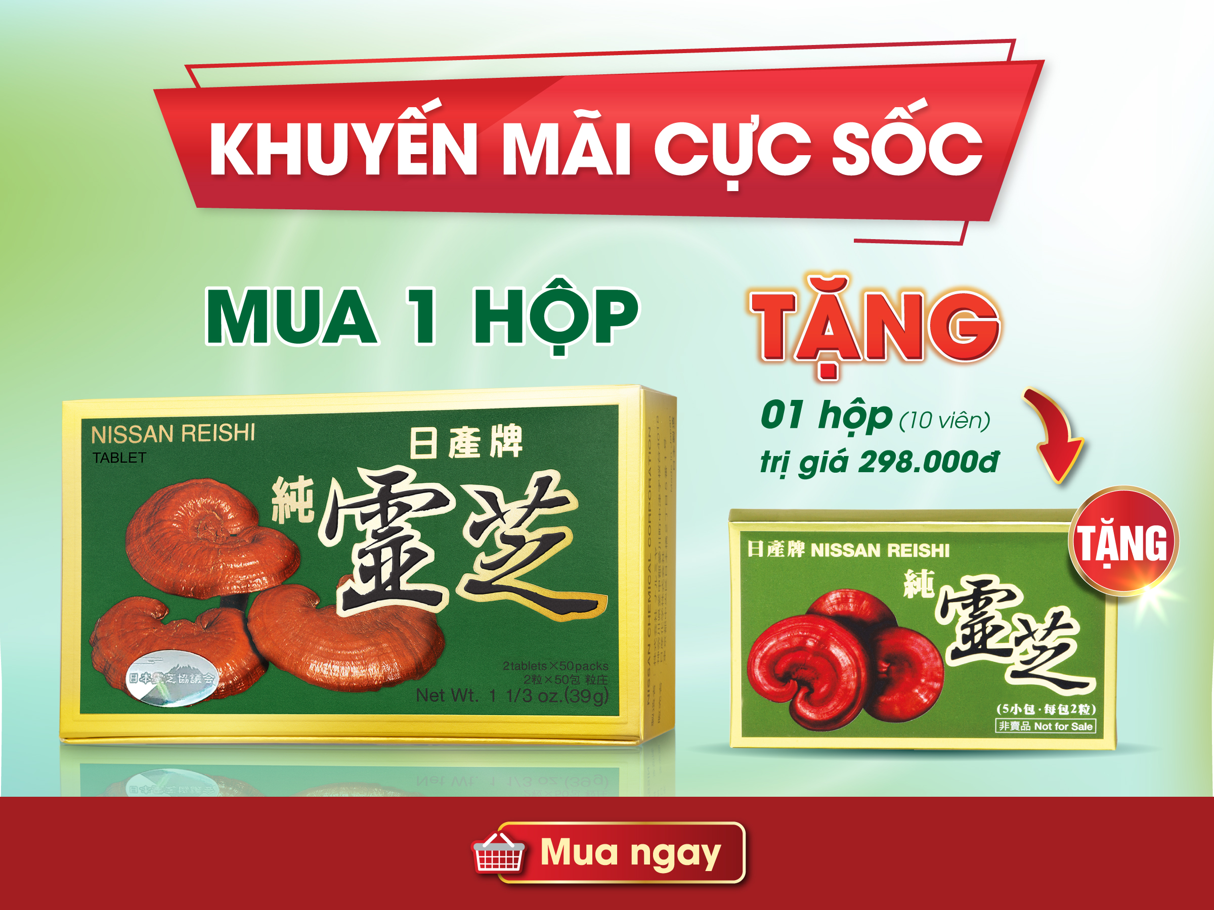 14 ngày vàng khuyến mãi cùng Thuần linh chi mua 1 hộp tặng 1 hộp 10 viên