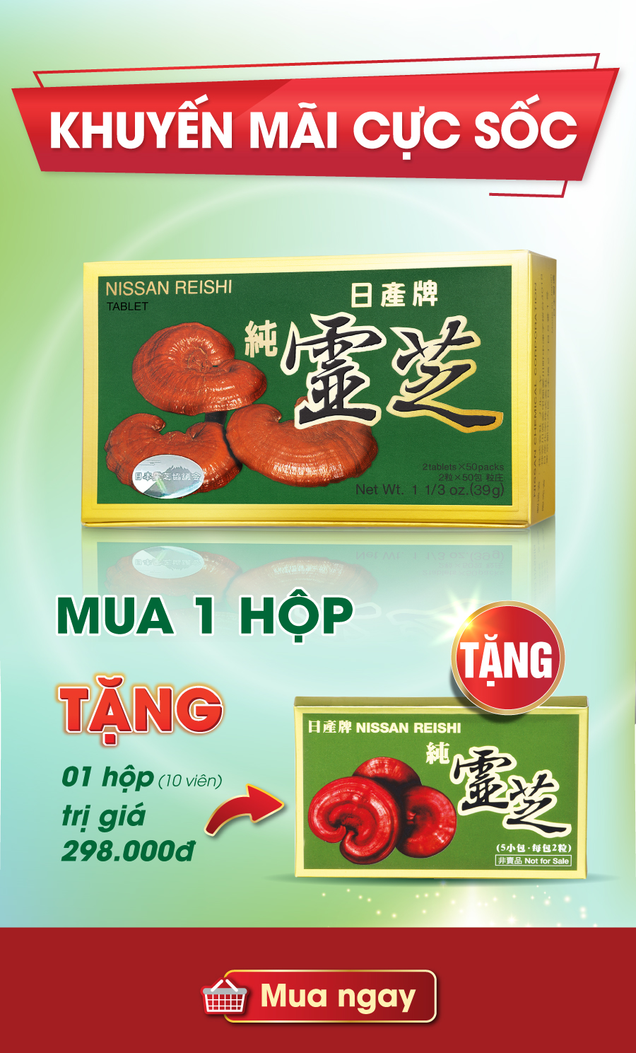 14 ngày vàng khuyến mãi cùng Thuần linh chi mua 1 hộp tặng 1 hộp 10 viên